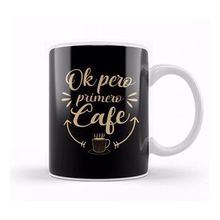 Baskı Dükkanı Funny Coffee Spanish Lover Gift Tee Ok Pero Primero Cafe Kupa Bardak