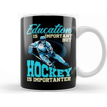 Baskı Dükkanı Funny Hockey Is Importanter Than Education Student Kupa