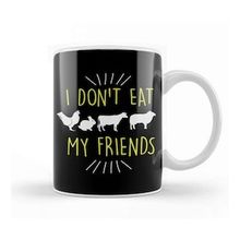 Baskı Dükkanı Funny I Don't Eat My Friends Vegan Cute Veganism Kupa