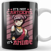Baskı Dükkanı Funny It S Not Cartoons It S Anime Kupa