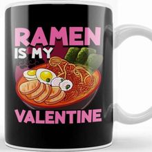 Baskı Dükkanı Funny Ramen Is My Valentine Cute Anime Kawaii Kupa Bardak