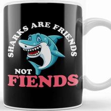 Baskı Dükkanı Funny Sharks Are Friends Not Fiends Cute Shark Pun Kupa