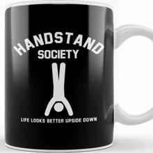 Baskı Dükkanı Handstand Society Life Looks Better Upside Down Kupa