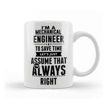 Baskı Dükkanı I Am A Mechanical Engineer 08 Kupa