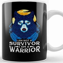 Baskı Dükkanı I Am Not A Survivor I Am A Warrior Fierce Wolf Kupa