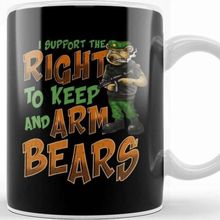 Baskı Dükkanı I Support The Right To Arm Bears 2nd Amendment Pun Kupa
