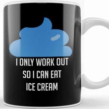 Baskı Dükkanı I Workout Because Ice Cream Funny Exercise Kupa