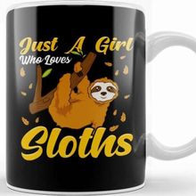 Baskı Dükkanı Just a Girl Who Loves Sloths Cute Funny Sloth Kupa