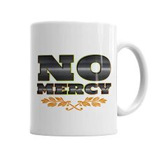 Baskı Dükkanı KB3126 No Mercy 3 Porselen Kupa Bardak