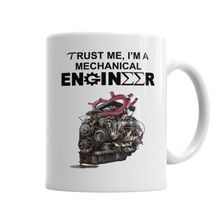 Baskı Dükkanı KB6930 Trust Me Im A Mechanical Engineer Porselen Kupa Bardak