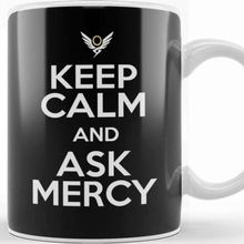 Baskı Dükkanı Keep Calm And Ask Mercy Overwatch Porselen Beyaz Kupa Bardak