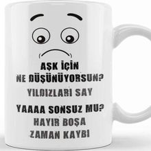 Baskı Dükkanı Komik Söz Aşk Için Ne Düşünüyorsun Kupa