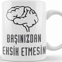 Baskı Dükkanı Komik Söz Başınızdan Eksik Etmesin Kupa