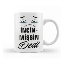Baskı Dükkanı Komik Söz Incinmişsin Dedi Kupa
