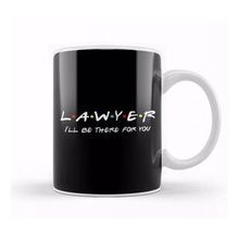 Baskı Dükkanı Lawyer I'll Be There For You Kupa