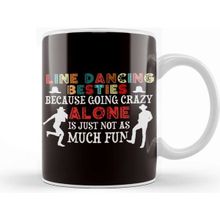 Baskı Dükkanı Line Dancing Besties Line Dancer Country Dance Western Music Kupa