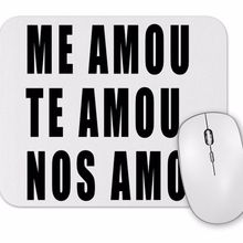 Baskı Dükkanı Me Amou Te Amou Nos Amou Branca Mouse Pad
