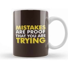 Baskı Dükkanı Mistakes Are Proof That You Are Trying Gym Inspiration Kupa