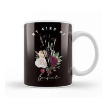 Baskı Dükkanı My Kind Of Bouquet Make Up Artist Tools Stylist Beauty Salon Kupa