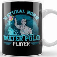 Baskı Dükkanı Natural Born Water Polo Player Cool Waterpolo Kupa