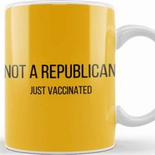 Baskı Dükkanı Not A Republican Just Vaccinated Kupa