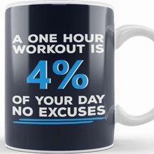 Baskı Dükkanı One Hour Workout No Excuses Kupa