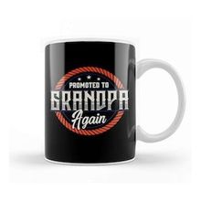 Baskı Dükkanı Promoted To Grandpa Again The Best Grandfather Kupa