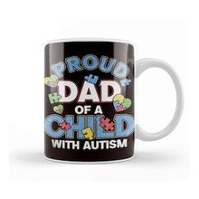 Baskı Dükkanı Proud Dad Child Son Daughter Autism Daddy Father Papa Poppa Kupa
