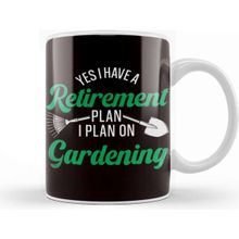 Baskı Dükkanı Retirement Plan Gardening Retired Gardener Garden Plants Kupa