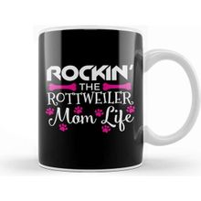 Baskı Dükkanı Rockin The Rottweiler Mom Life Cute Rott Owners Kupa