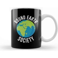 Baskı Dükkanı Round Earth Society Flat Earth Kupa