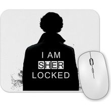 Baskı Dükkanı Sherlock I Am Sher Locked Sherlock Holmes Sherlocked Mouse Pad