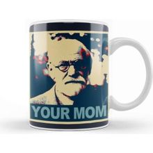 Baskı Dükkanı Sigmund Freud Your Mom Freud 01 Kupa
