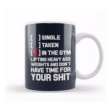 Baskı Dükkanı Single Taken Or In The Gym Inspiration Kupa