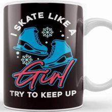 Baskı Dükkanı Skate Like Girl Ice Figure Skating Winter Sports Ice Skates Kupa