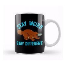 Baskı Dükkanı Stay Weird Stay Different Platypus Animal Pun Kupa