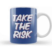 Baskı Dükkanı Take The Risk Slogan Kupa