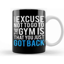 Baskı Dükkanı The Best Excuse Not To Go To The Gym Kupa