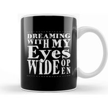 Baskı Dükkanı The Greatest Showman Dreaming With My Eyes Open Beyaz 330 ml Porselen Kupa Bardak
