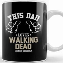 Baskı Dükkanı This Dad Loves Walking Dead and His Children Kupa