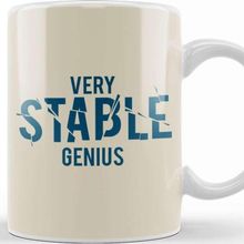 Baskı Dükkanı Trump Very Stable Genius Porselen Beyaz Kupa Bardak