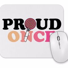 Baskı Dükkanı Twice Proud Once Mouse Pad