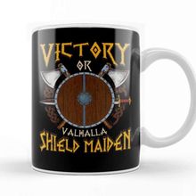 Baskı Dükkanı Victory Or Valhalla Shield Maiden Female Warrior Kupa Bardak