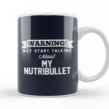 Baskı Dükkanı Warning May Start Talking About My Nutribullet Beyaz Porselen Kupa Bardak