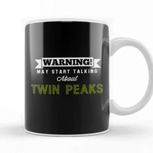 Baskı Dükkanı Warning May Start Talking About Twin Peaks Beyaz Porselen Kupa Bardak