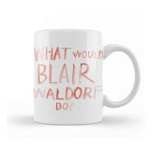 Baskı Dükkanı What Would Blair Waldorf Do 05 Beyaz Porselen Kupa Bardak