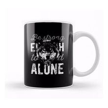 Baskı Dükkanı Wolf Be Strong Alone Beyaz Porselen Kupa Bardak
