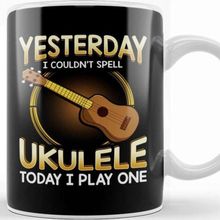 Baskı Dükkanı Yesterday I Couldnt Spell Ukulele Today I Play One Porselen Beyaz Kupa Bardak