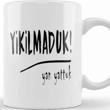 Baskı Dükkanı Yıkılmaduk Yeni Karadeniz Kupa Bardak