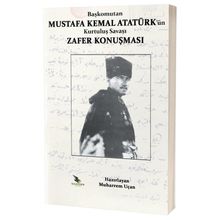 Başkomutan Mustafa Kemal Atatürk’ün Kurtuluş Savaşı Zafer Konuşması - Muharrem Uçan